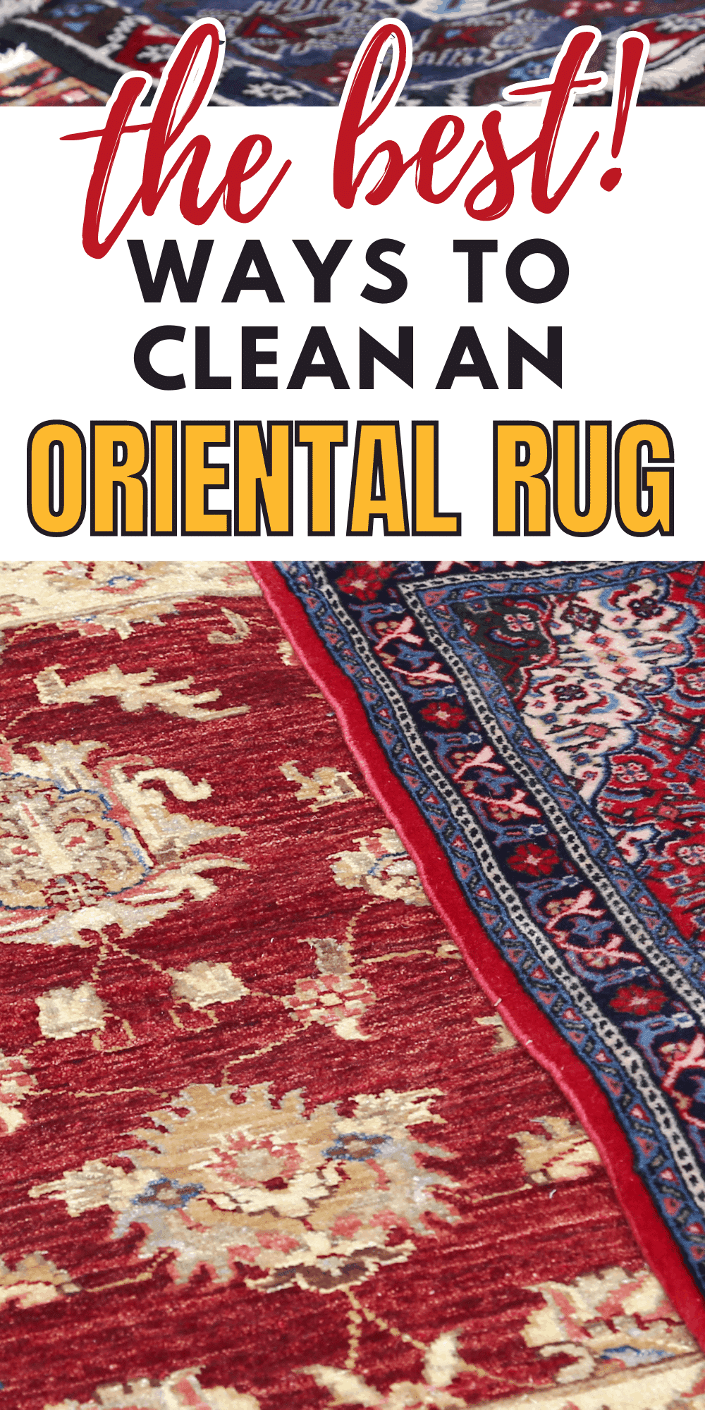 Oriental Rug Cleaning Tips and Tricks Because Mom Says